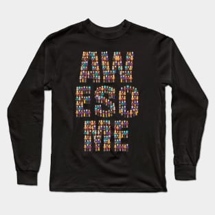 Awesome letter people abstract Long Sleeve T-Shirt